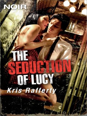 cover image of The Seduction of Lucy
